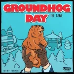 Groundhog Day